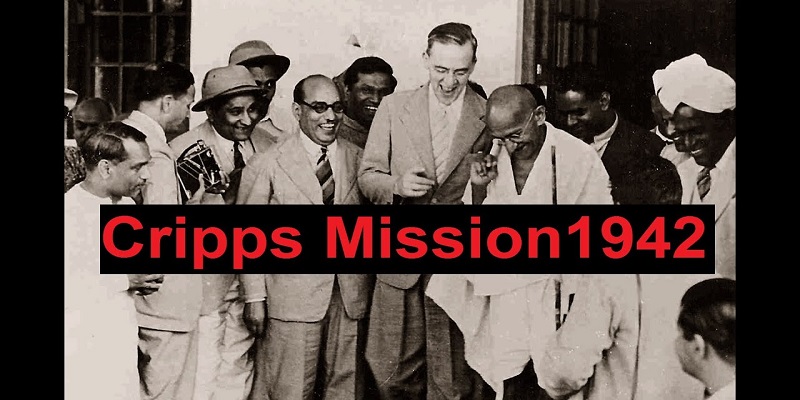 The Cripps Mission 1942 Diplomacy, War, and India's Quest for Independence